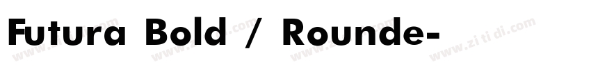 Futura Bold / Rounde字体转换